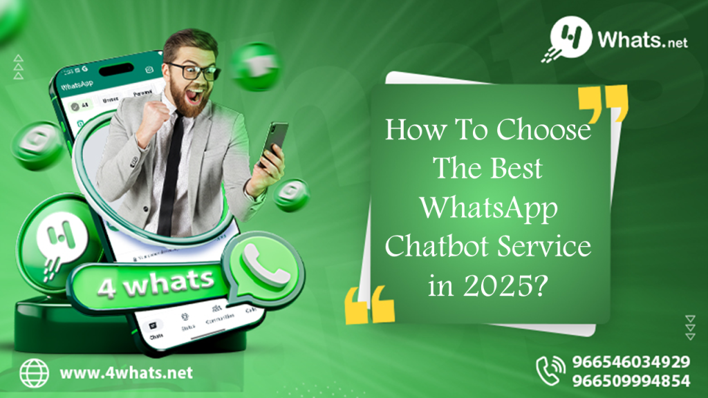 ?How To Choose The Best Whatsapp Chatbot Service in 2025